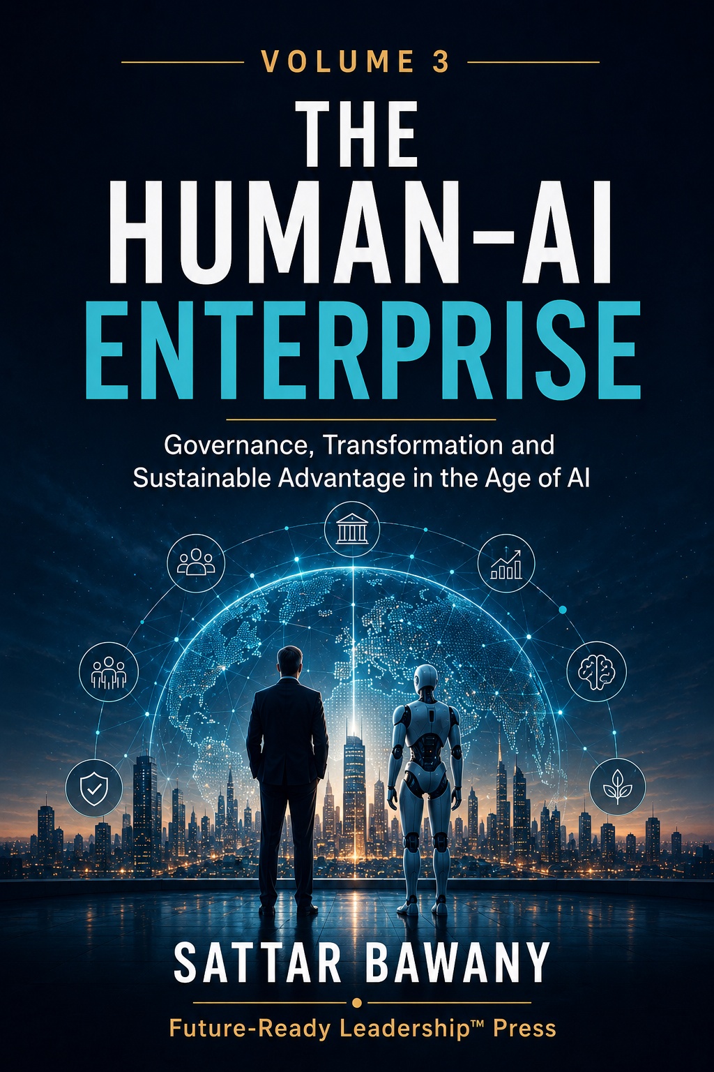 The Human-AI Enterprise: Governance, Transformation and Sustainable Advantage in the Age of AI — book cover